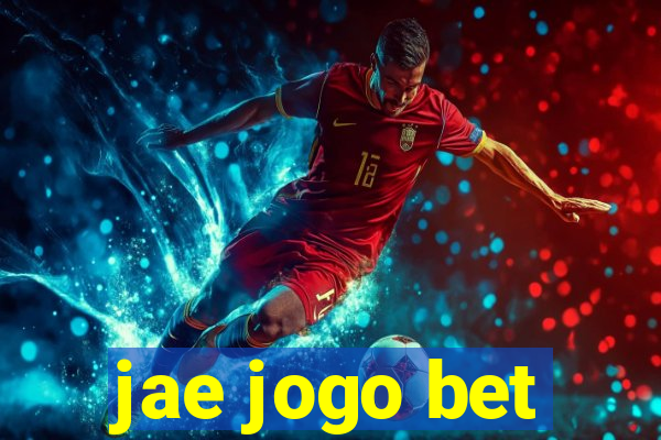 jae jogo bet